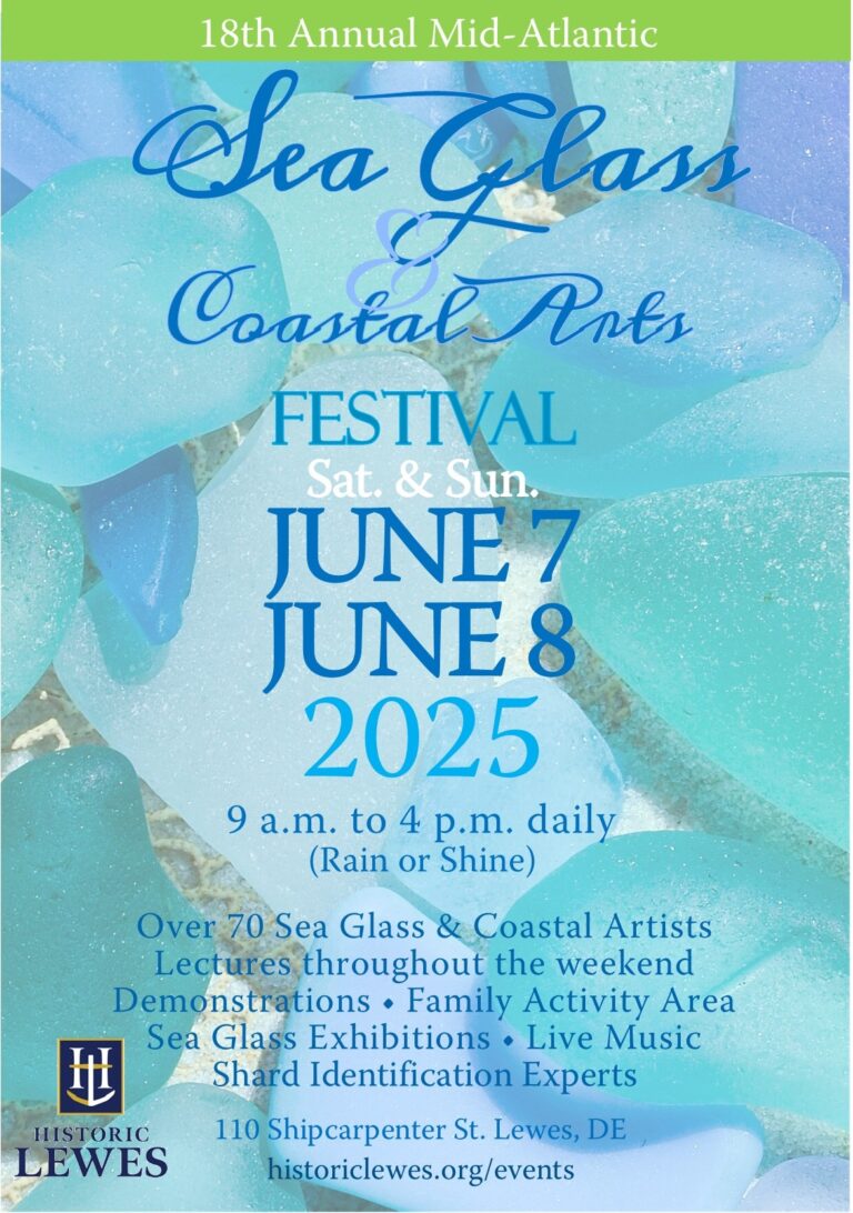 2025 MidAtlantic Sea Glass & Coastal Arts Festival Historic Lewes